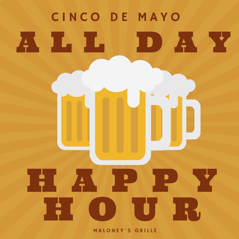 Happy Hour All Day on Cinco de Mayo