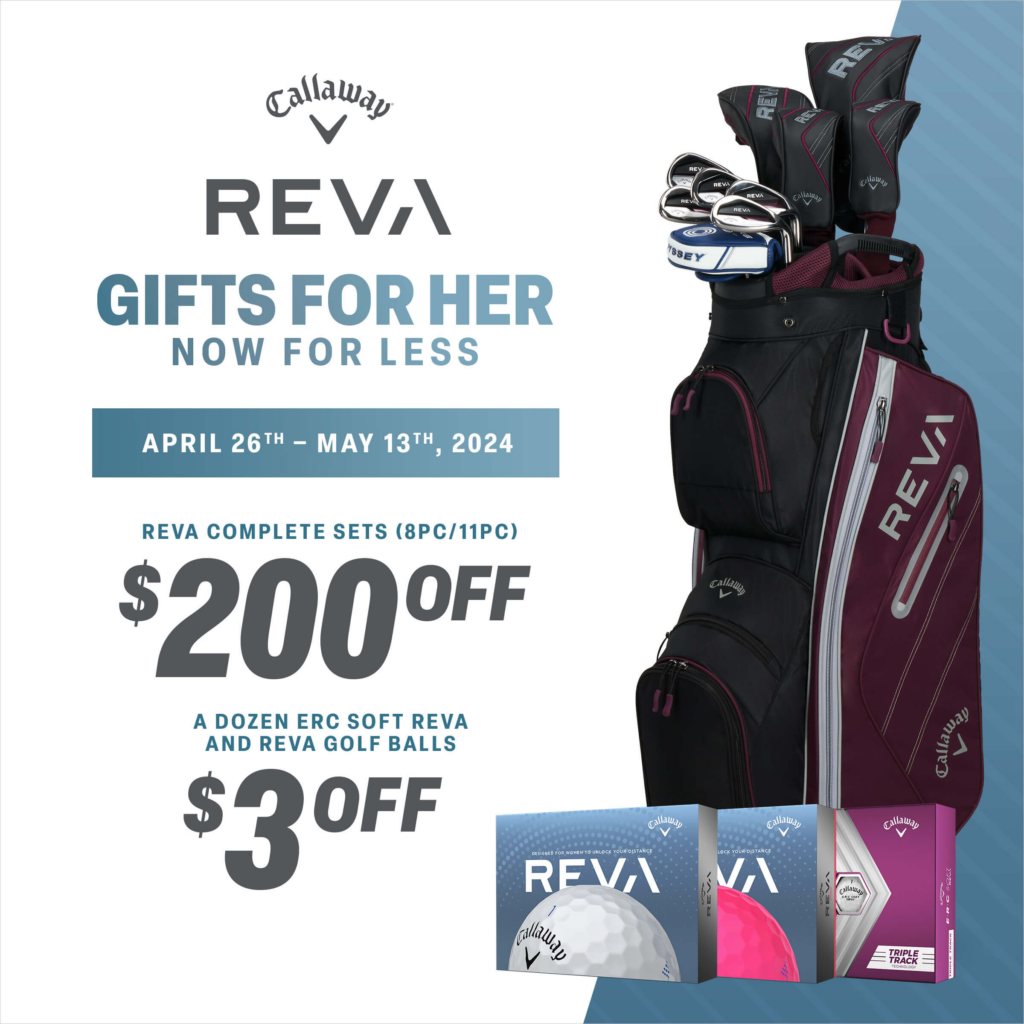 Mother’s Day Gift Idea! Save on Callaway REVA Women’s Clubs Sets and Callaway Reva Golf Balls