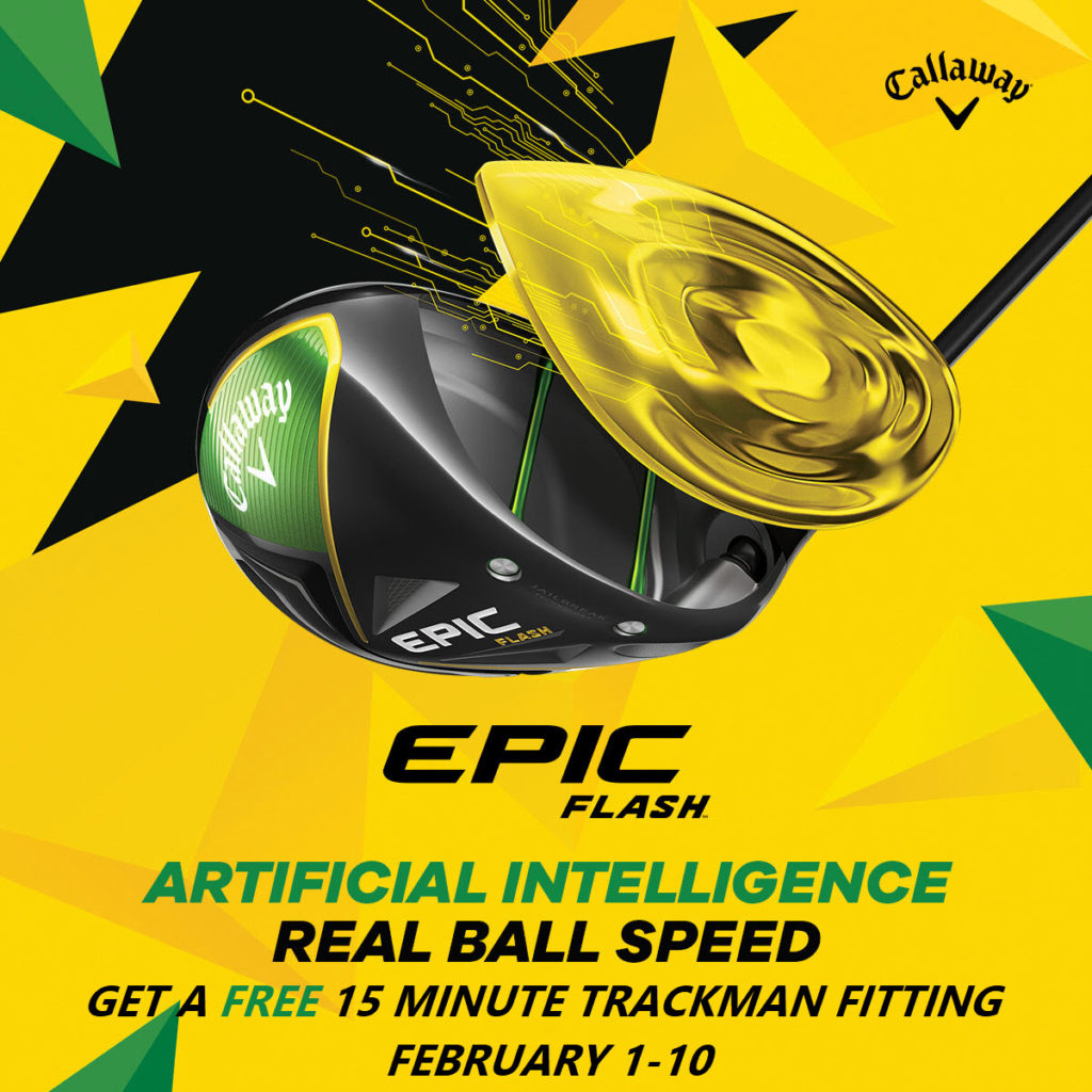 Test Drive the New Callaway Epic Flash Driver and Get a FREE 15-Minute TrackMan Fitting
