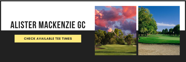 Check available tee times on Alister MacKenzie Golf Course