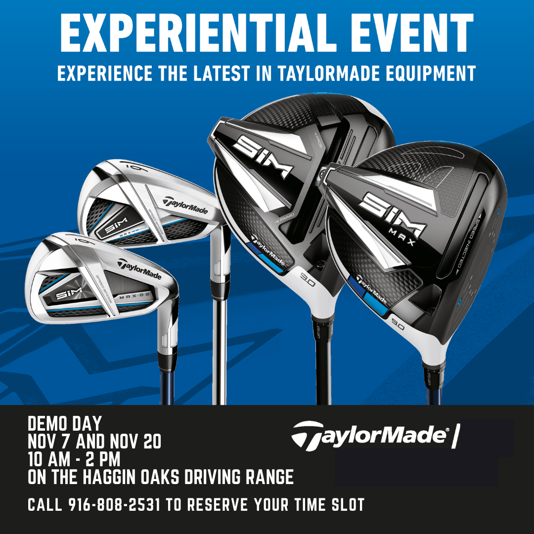 TaylorMade Demo Days on The Haggin Oaks Driving Range This November