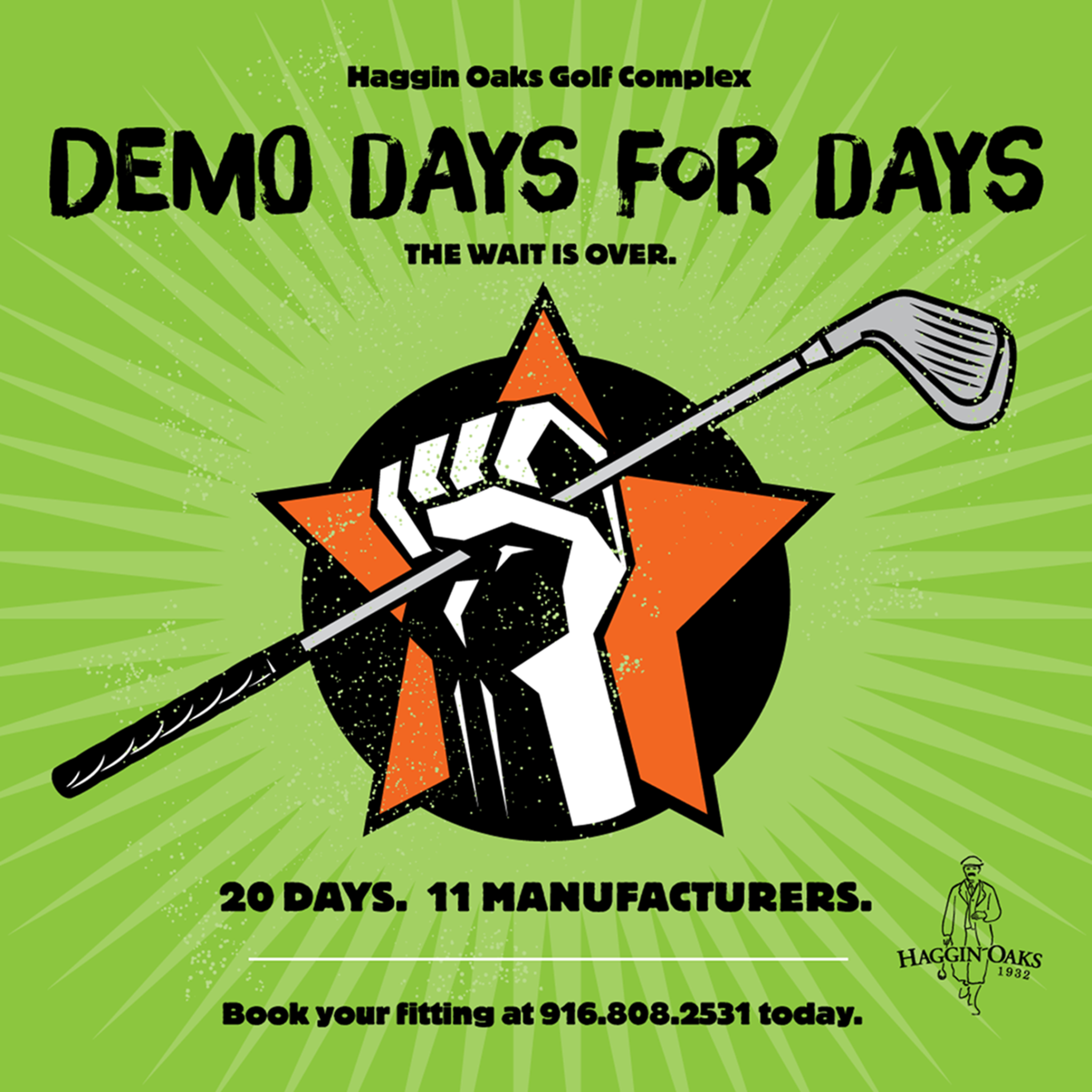 Demo Days for Days at Haggin Oaks Golf Complex Haggin Oaks