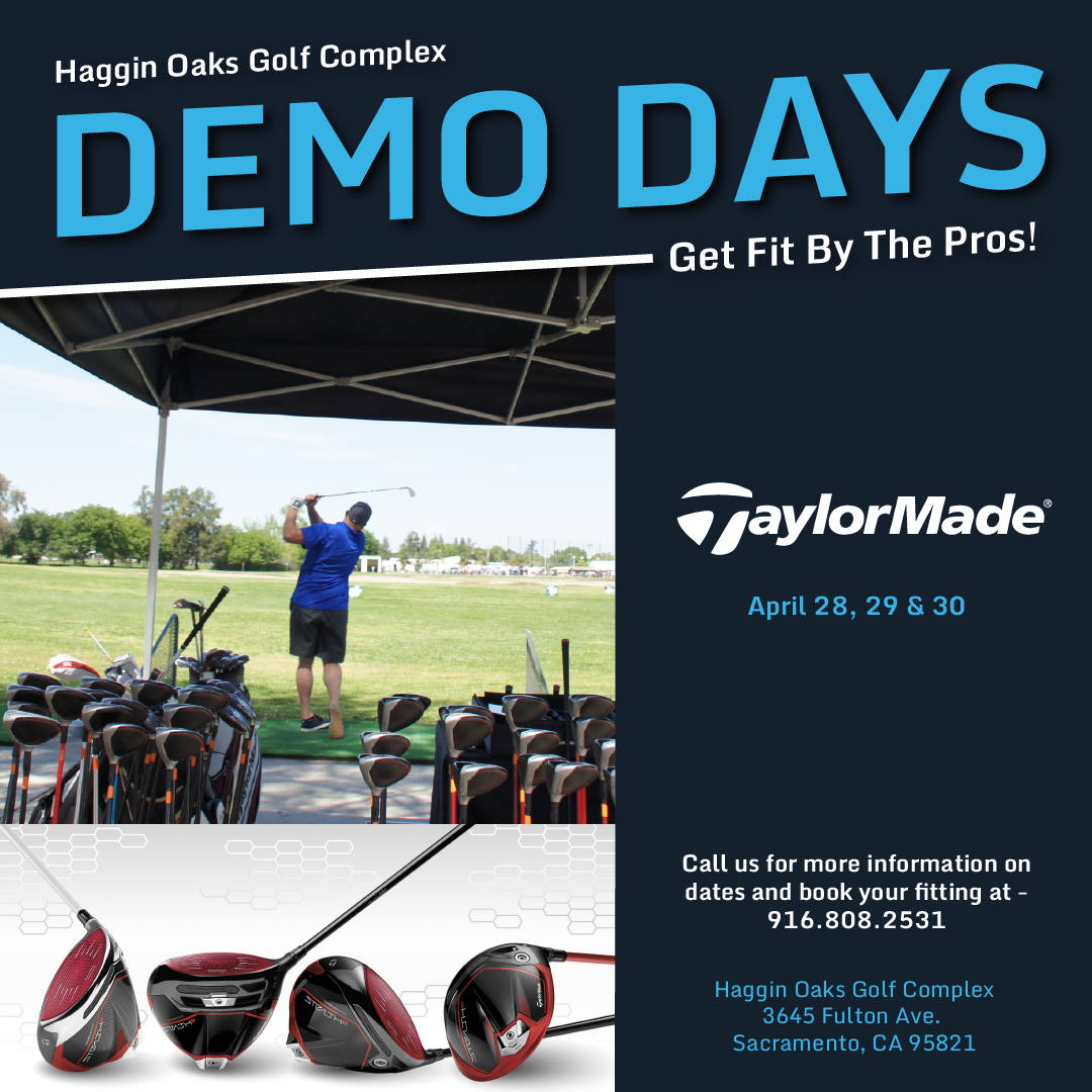 TaylorMade Demo Days at Haggin Oaks Haggin Oaks
