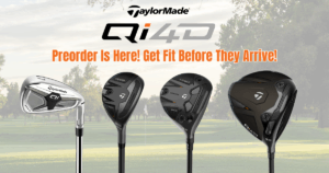 TaylorMade Qi4D Preorder Is Here! Get Fit Before They Arrive! blog header
