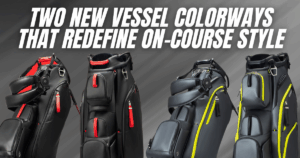 Two New VESSEL Colorways That Redefine On-Course Style blog header
