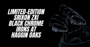 Srixon ZXi7 Black Chrome Irons blog header