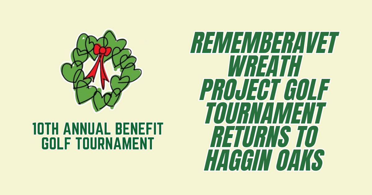 RememberAVet Wreath Project Golf Tournament Returns to Haggin Oaks